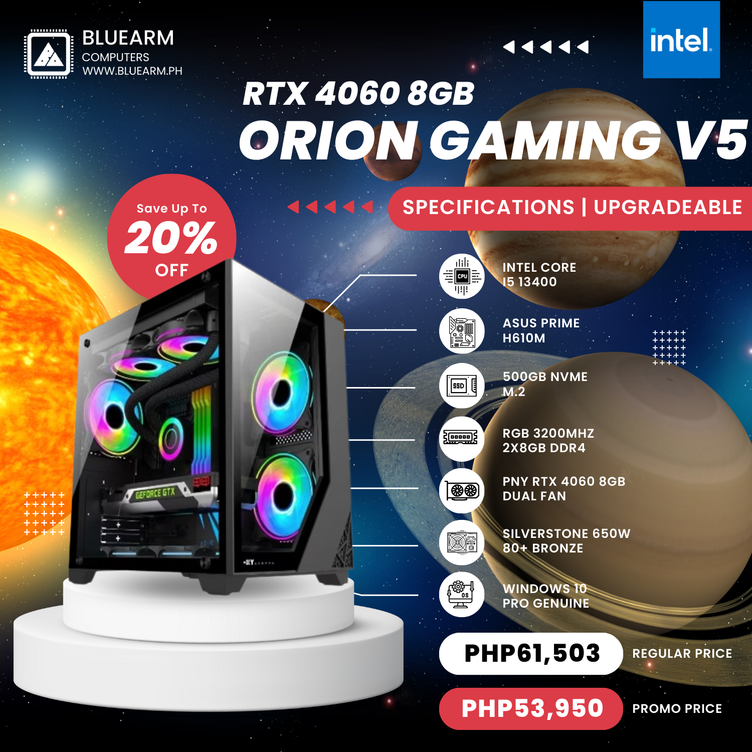 INTEL CORE I5-13400 ORION GAMING BUILD V5 INTEL CORE I5-13400 ORION GAMING BUILD V5